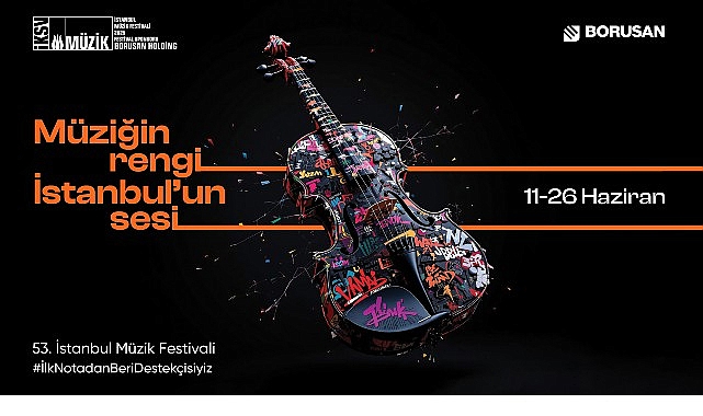 Borusan’ın katkılarıyla notalar kenti sardı: 53. İstanbul Müzik Festivali, şehrin sesiyle ve müziğin rengini buluşturdu