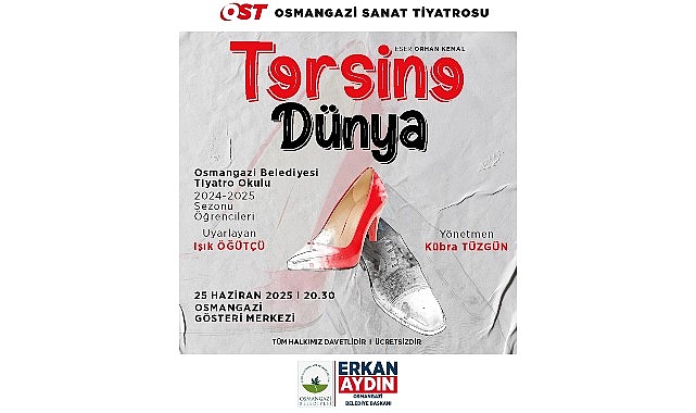 Osmangazi Belediyesi Tiyatro Okulu ‘Tersine Dünya’ ile izleyici karşısına çıkıyor