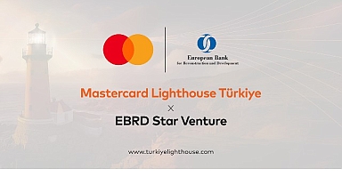 Mastercard Lighthouse Türkiye’nin 2. dönemi, EBRD Star Venture iş birliğiyle başlıyor